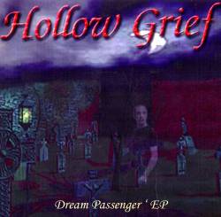 Hollow Grief : Dream Passenger ' EP